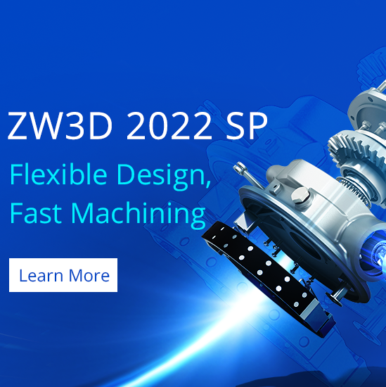 ZW3D 2022 SP este disponibil acum!